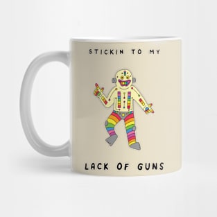 Stickin to My Lack of Guns Mug